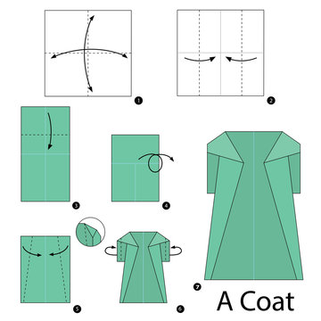 Step By Step Instructions How To Make Origami A Coat.