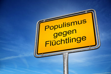 Obraz premium Populismus gegen Flüchtlinge