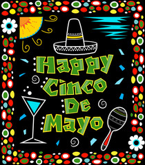 Cinco de Mayo Poster - Mexican art style Cinco de Mayo poster made with bold colors includes decorative text and Mexican elements on a black background surrounded by a colorful frame. Eps10