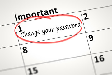 Change your password every month