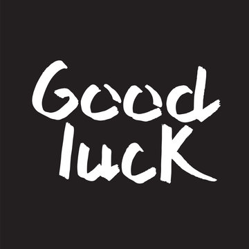 Good Luck Lettering. Hand Draw lettering
