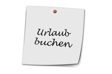 urlaub buchen written on a memo