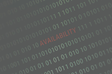 'Availability' word in the middle of the computer screen surrounded by numbers zero and one. Image is taken in a small angle. Image has a vintage effect applied.