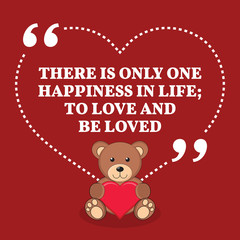 Fototapeta na wymiar Inspirational love marriage quote. There is only one happiness i