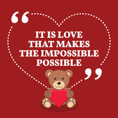 Inspirational love marriage quote. It is love that makes the imp
