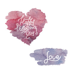 Vector handwritten calligraphy in watercolor background. Happy Valentine's day card. Vector watercolor stains. Vector.