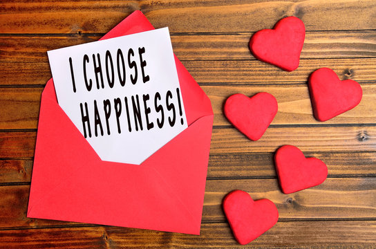 I choose happiness!