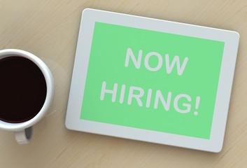 NOW HIRING, message on tablet and coffee on table