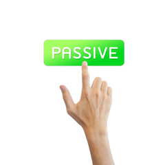 Passive income button with real hand isolated on white backgroun