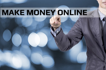 Business man touch on screen concept Make money online