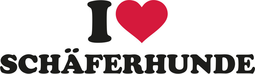 I love German Shepherds german