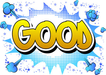 Good - Comic book style word.