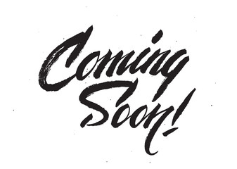 "Coming Soon!" calligraphic lettering