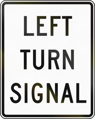 United States MUTCD regulatory road sign - Left turn signal