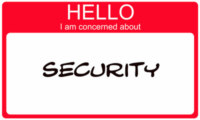 Hello I am concerned about Security red name tag