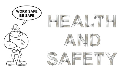 Work safe be safe Message