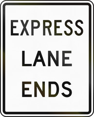 United States MUTCD road sign - Express lane ends