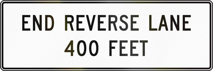 United States MUTCD regulatory road sign - End reverse lane