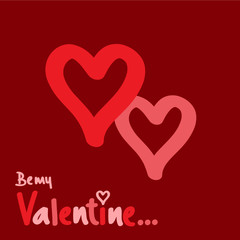 BE MY VALENTINE... Card in handdrawn font with hearts