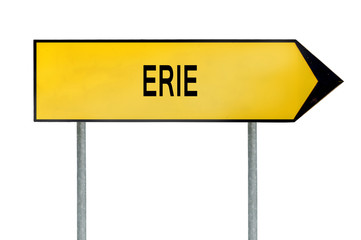 Yellow street concept sign Erie isolated on white