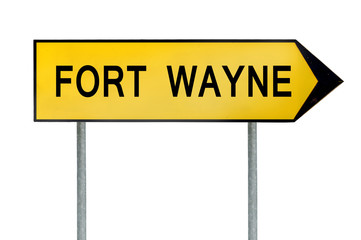 Yellow street concept sign Fort Wayne isolated on white