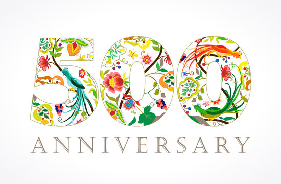 500 anniversary vintage colorful ethnic numbers. The template logo of 500th birthday in colored national patterns and the birds of paradise.