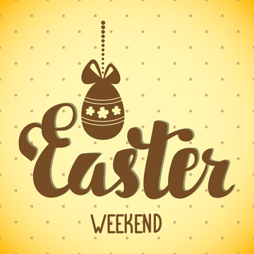 Easter Weekend. Easter Hand Lettering. Easter Egg With Bow Hanging On A String Of Beads.