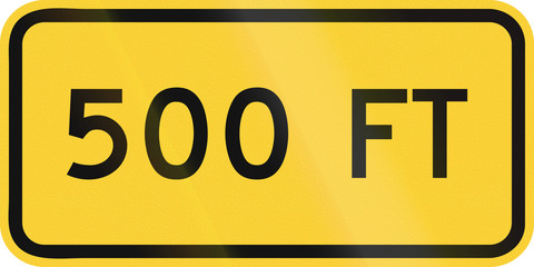 United States MUTCD road sign - 500 Feet