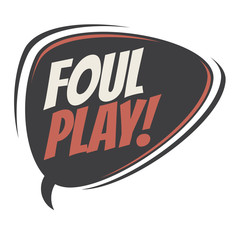 foul play retro speech balloon