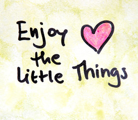 enjoy the little things