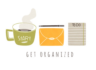 Workplace with cup of coffee, letter, to do list. Get organized. Hand drawn illustration 