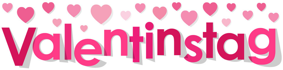 Valentinstag Banner pink German with Hearts on a white background.