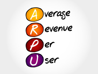 ARPU - Average Revenue Per User, acronym business concept