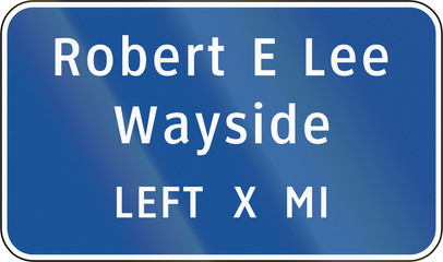 Road sign used in the US state of Virginia - Robert E Lee Wayside