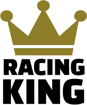 Racing king with crown