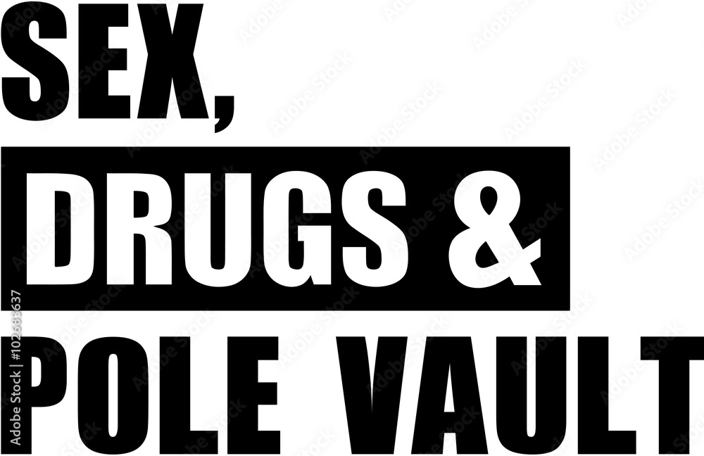 Sticker sex drugs pole vault