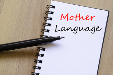 Mother language write on notebook