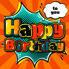 Birthday card in style comic book and speech bubble. Vector.