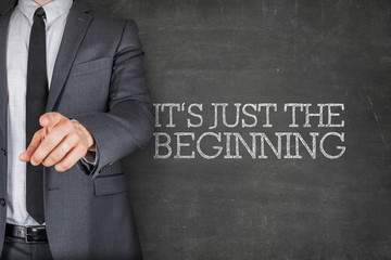 Its just the beginning on blackboard with businessman