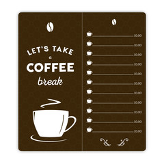 Coffee card with coffee cup on brown background and hand written quote Let's take a coffee break