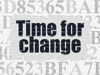 Time concept: Time for Change on wall background