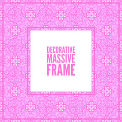 Decorative colorful square frame with lace ornament. Oriental style. Card template with place for logo and text. Vintage vector background, pink rose