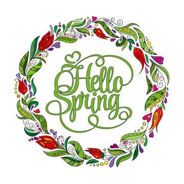 Stylized wreath with doodle flowers. Round floral frame for your text. Hello spring card template.