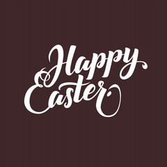 Happy Easter Typographical Background. Hand Lettering, Calligraphy Card