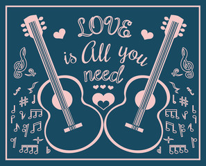 Romantic gift card, guitar silhouette, hearts. Lettering Love is all you need. Flat pastel colors. Template for design of poster, decoration, event, festival, party. Vector illustration.