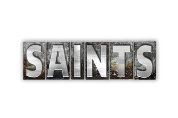 Fototapeta na wymiar Saints Concept Isolated Metal Letterpress Type