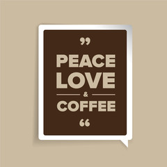 Peace, love, coffee vector lettering