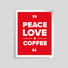 Peace, love, coffee vector lettering