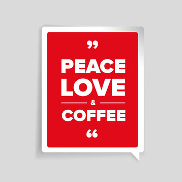 Fototapeta Peace, love, coffee vector lettering