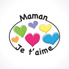Maman je t'aime